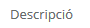 2. Descripció