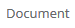 4. Document